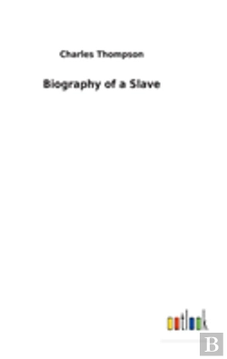 Bertrand.pt - Biography Of A Slave