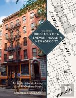 Biography Of A Tenement House In New York City