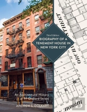 Biography Of A Tenement House In New York City