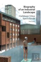 Biography Of An Industrial Landscape