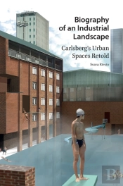Biography Of An Industrial Landscape