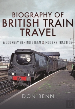 Bertrand.pt - Biography Of British Train Travel