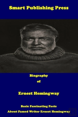 Bertrand.pt - Biography Of Ernest Hemingway