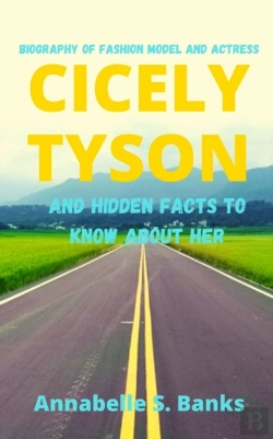 Bertrand.pt - Biography Of Fashion Model And Actress Cicely Tyson And Hidden Facts To Know About Her