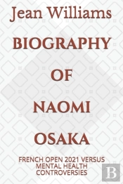 Biography Of Naomi Osaka