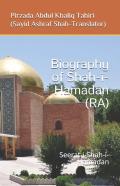 Biography Of Shah-I-Hamadan (Ra)
