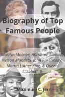 Biography Of Top Famous People
