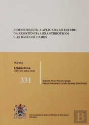 Bioinformática Aplicada ao Estudo da Resistência aos Antibióticos I