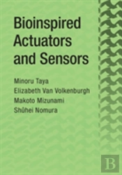 Bioinspired Actuators And Sensors