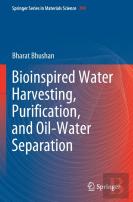 Bioinspired Water Harvesting, Purification, And Oil-Water Separation
