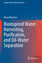 Bioinspired Water Harvesting, Purification, And Oil-Water Separation