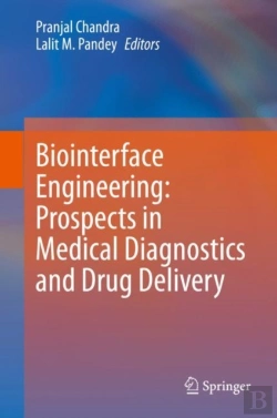 Bertrand.pt - Biointerface Engineering: Prospects In Medical Diagnostics And Drug Delivery