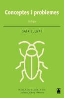 Biologia: Conceptes Bàsics I Problemes. Batxillerat