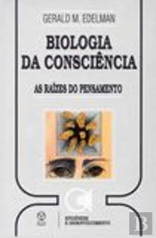 Biologia da Consciência
