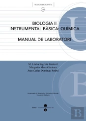 Biologia Ii. Instrumental Bàsica: Química (Manual De Laboratori) 2a Edició