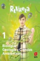 Biologia Y Geologia. 1 Bachillerato. Revuela