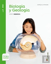 Biologia Y Geologia Castilla La Mancha Serie Observa 1 Eso Saber Hacer