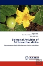 Biological Activities Of Trichosanthes Dioica