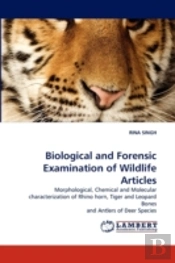 Biological And Forensic Examination Of Wildlife Articles