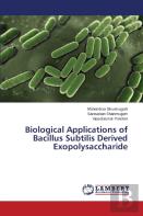 Biological Applications Of Bacillus Subtilis Derived Exopolysaccharide