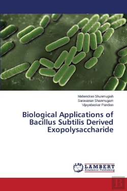 Bertrand.pt - Biological Applications Of Bacillus Subtilis Derived Exopolysaccharide