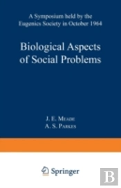 Biological Aspects Of Social Problems