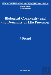 Biological Complexity And The Dynamics Of Life Processes