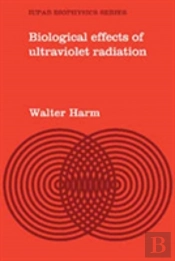 Biological Effects Of Ultraviolet Radiation