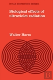 Biological Effects Of Ultraviolet Radiation