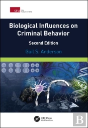 Biological Influences On Criminal Behavior