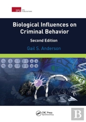 Biological Influences On Criminal Behavior