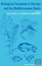 Biological Invasions In Europe And The Mediterranean Basin