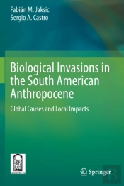 Biological Invasions In The South American Anthropocene