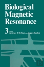 Biological Magnetic Resonance Volume 3
