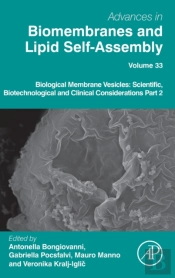 Biological Membrane Vesicles: Scientific, Biotechnological And Clinical Considerations Part 2