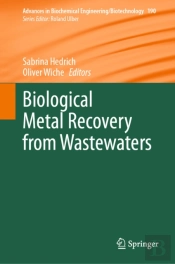 Biological Metal Recovery From Wastewaters