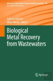 Biological Metal Recovery From Wastewaters