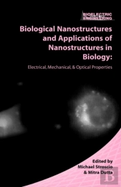 Biological Nanostructures And Applications Of Nanostructures In Biology