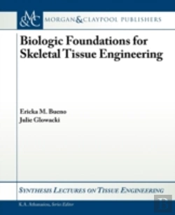 Bertrand.pt - Biological Principles In Approaches To Skeletal Tissue Engineering