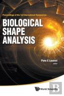 Biological Shape Analysis - Proceedings Of The 1st International Symposium