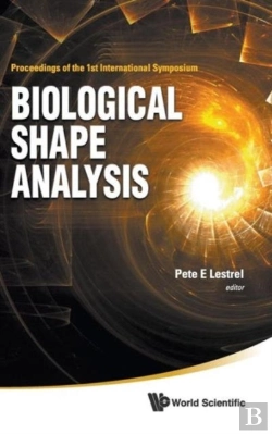 Bertrand.pt - Biological Shape Analysis - Proceedings Of The 1st International Symposium