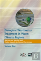 Biological Wastewater Treatment In Warm Climate Regions