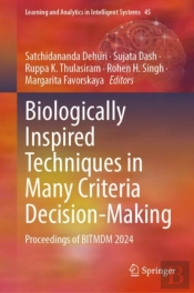 Biologically Inspired Techniques In Many Criteria Decision-Making