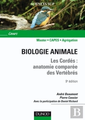 Biologie Animale ; Les Cordés ; Anatomie Comparée Des Vertébrés (9e Édition)
