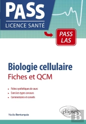 Biologie Cellulaire En Pass Et Las ; Fiches Et Qcm