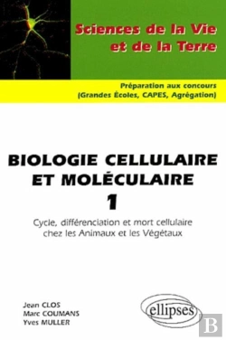 Bertrand.pt - Biologie Cellulaire Et Moléculaire 1 - Cycle, Différenciation Et Mort Cellulaire Chez Les Animaux Et Les Végétaux
