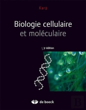 Biologie Cellulaire Et Moléculaire ; Concepts Et Expériences
