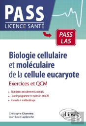 Biologie Cellulaire Et Moléculaire De La Cellule Eucaryote : Exercices Et Qcm