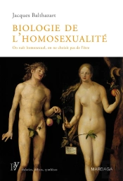 Biologie De L'Homosexualité ; On Naît Homosexuel, On Ne Choisit Pas De L'Être