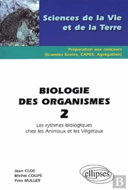 Bertrand.pt - Biologie Des Organismes 2 - Les Rythmes Biologiques Chez Les Animaux Et Les Végétaux